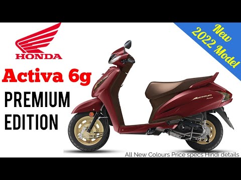 Ye Hai All New 2022 Honda Activa 6G Premium Edition Review