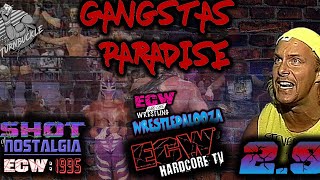 SHOT OF NOSTALGIA #2.9: ECW 1995 | WRESTLEPALOOZA & GANGSTAS PARADISE | AUSTIN, REY & PSICOSIS debut