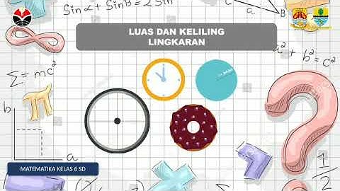 Video Pembelajaran Kelas 6| Matematika | Luas dan keliling lingkaran
