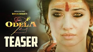 Odela 2 Movie #ShivaShakti Teaser | Tamannaah | Sampath Nandi ~ Hebah Patel | Ashok Teja
