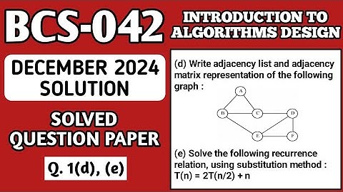 P2- 1(d), (e) | BCS 042 Dec 2024 Solution | BCS042 Solved Question Paper | BCS42 Important Ques