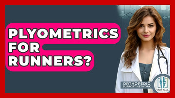 Plyometrics For Runners? - Orthopedic Support Network