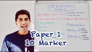 IB Economics Paper 1 - 10 Mark Question - Exam Technique