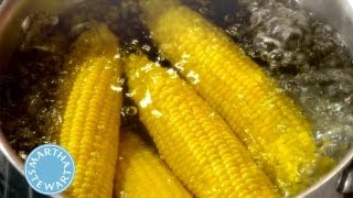 How to Buy Corn | Martha Stewart's Cooking School