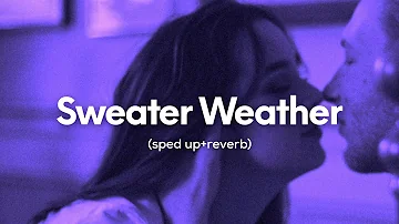 The Neighbourhood - Sweater Weather (sped up+reverb)