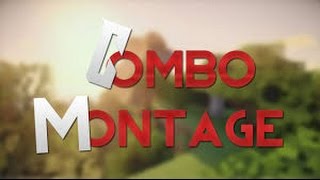 Combo Montage #4 | Combo FLY !