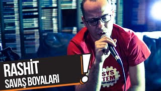 Rashit - Savaş Boyaları (Bp Akustik) Resimi