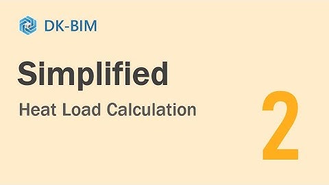 【DK-BIM】Simplified Mode |２ Heat Load Calculation