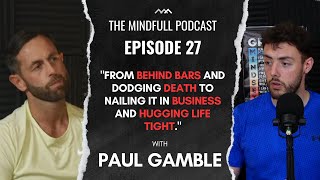 Paul Gamble - Episode 27 