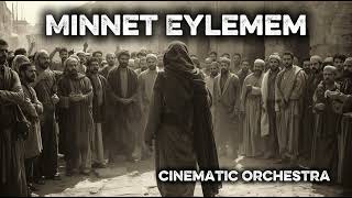 Minnet Eylemem Cinematic Orchestra