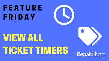 Feature Friday - New Way to View all Running Ticket Timers