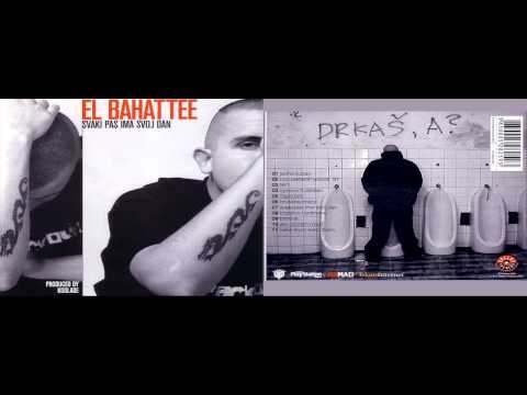 El Bahattee — El Bahattee - Svaki Pas Ima Svoj Dan 2001  (Ceo Album) HQ