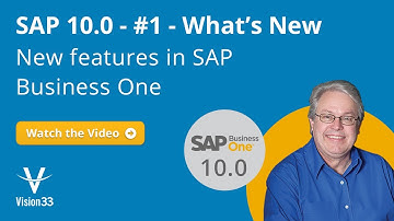 Wednesday Web Chat: What’s New? SAP Business One Version 10.0 with Carl Lewis