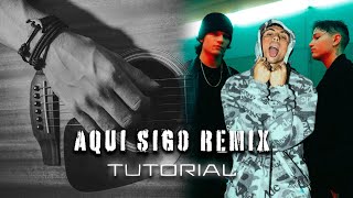 3AM, KHEA - Aquí Sigo Remix || Tutorial guitarra (Bien explicado)