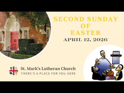 2nd Sunday of Easter - April 12, 2026