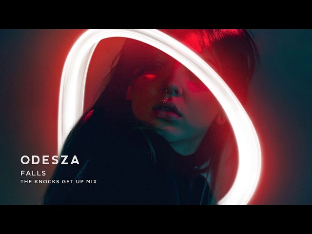 ODESZA - Falls (feat. Sasha Alex Sloan) [The Knocks Get Up Mix]