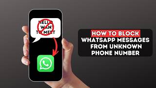How to block Whatsapp messages from unknown phone numbers screenshot 3