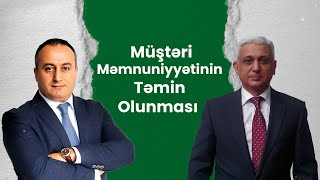 Prospect Business Talks #13 — Müştəri Məmnuniyyətinin təmin olunması | Emin Əsgərov, İlkin Qarayev