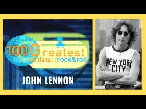 John Lennon: VH1's 100 Greatest Artists of Rock & Roll - YouTube