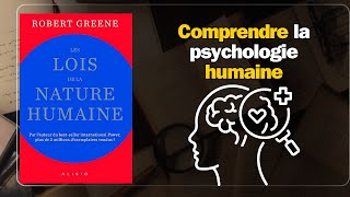 Les 18 Lois De La Nature Humaine  Comment Comprendre Et Influencer Les Autres rsum