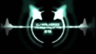 DJ Nate - The Beginning of Time [DJ Andreiw Remix] Walker #100575 #djandreiw