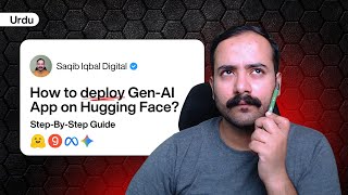 How to deploy Gen-AI App on Hugging Face? | Saqib Iqbal Digital screenshot 2