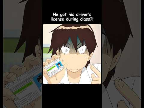 He Passed His Driving Test In Class Anime Shorts