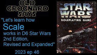 D6 Star Wars R&E  Vehicle Combat: How Scale Works