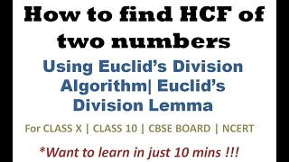 How to find HCF of two numbers using Euclid's Division Algorithm | Euclid's Division Lemma