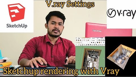 Sketchup rendering with Vray in bangla || vray rendering settings #vrayforsketchup #sketchup #bangla