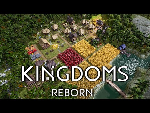 Building The Best Kingdom! | KINGDOMS REBORN | First Look At Early Access | City Builder Gameplay