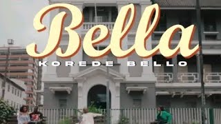 Korede Bello -_- Bella (Official Video)