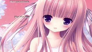 Nightcore - Mur Mur Mur I Nightcoredream