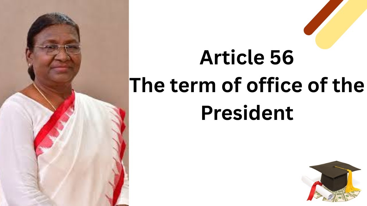 Article 56: The Term of Office of the President #indianconstituion # ...