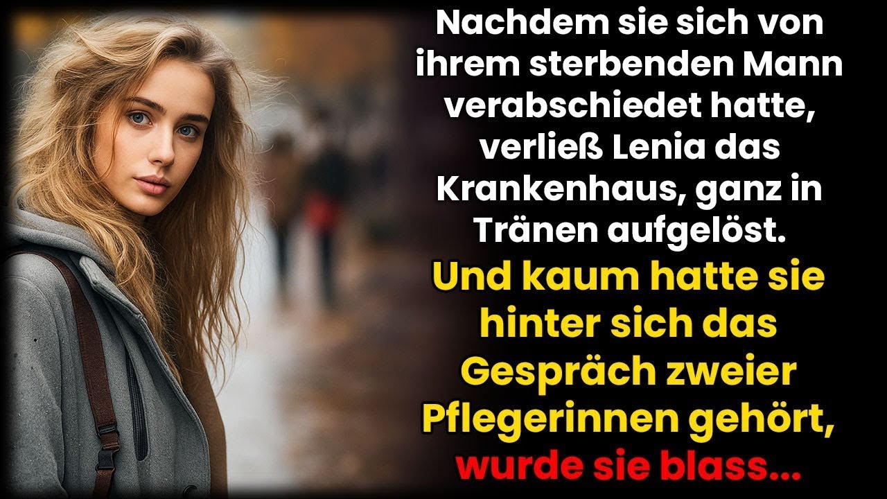 Nachdem Vera sich von ihrem sterbenden Mann verabschiedet hatte, hörte sie die Schwestern reden…