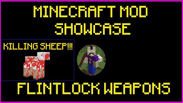 Minecraft Mod Showcase: FLINTLOCK WEAPONS!