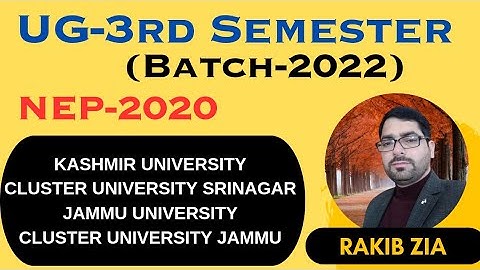 UG-3rd Semester (Batch-2022) NEP-2020 l Kashmir University,  Cluster University Srinagar #rakibzia