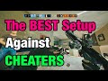 The BEST Setup Against CHEATERS - Rainbow Six Siege