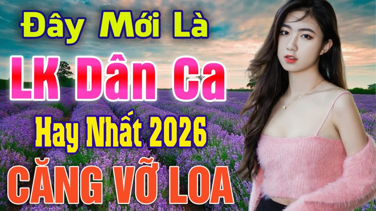 LK NHẠC DÂN CA - Remix Hay Nhất 2026 | Tình Đất Nghe Cực Đã Tai | LK NHẠC ĐỎ REMIX Bass Cực Căng