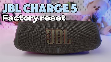 How to Perform a Factory Reset on JBL Charge 5 Bluetooth Speaker