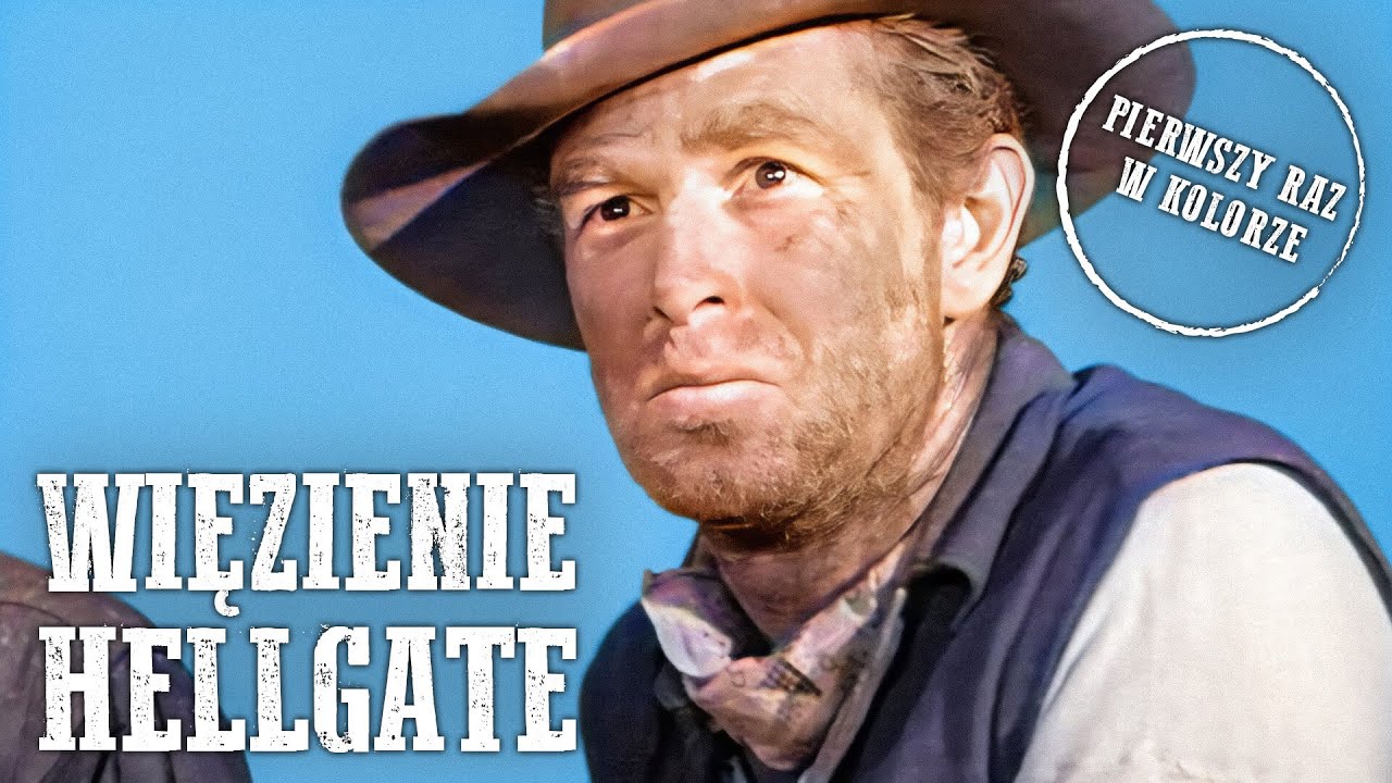 Więzienie Hellgate | Sterling Hayden | Westerny | Polski Lektor | Kolorowy