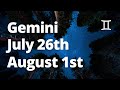 GEMINI - A SUDDEN CHANGE In Your DESTINY! DREAMS and VISIONS! July 26th - August 1st Tarot Reading