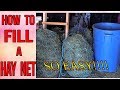 The Easiest Way To Fill A  Hay Net For Horses