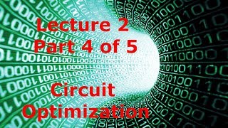 Lecture 2.4 - Circuit Optimization (Mx1)