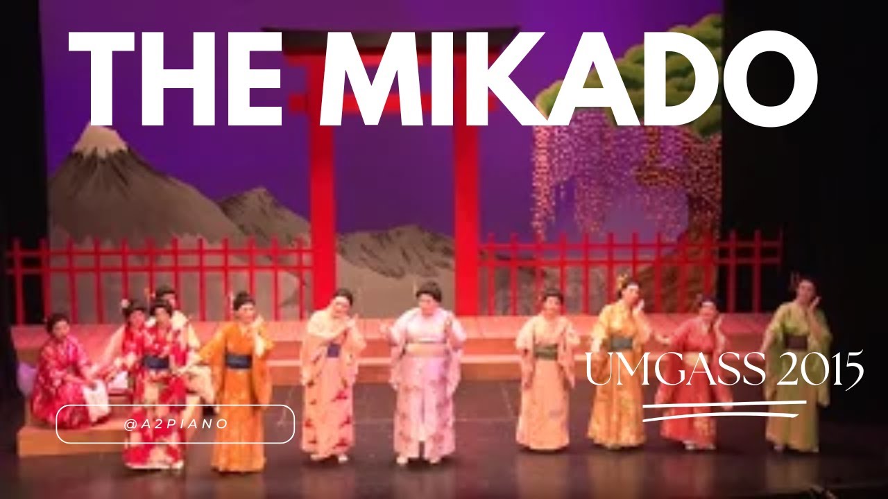 Gilbert & Sullivan’s “The Mikado (or, The Town of Titipu)” YouTube