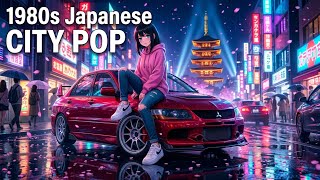 シティポップ】Neon Memories of 1985 | Tokyo Nostalgic Drive Mix