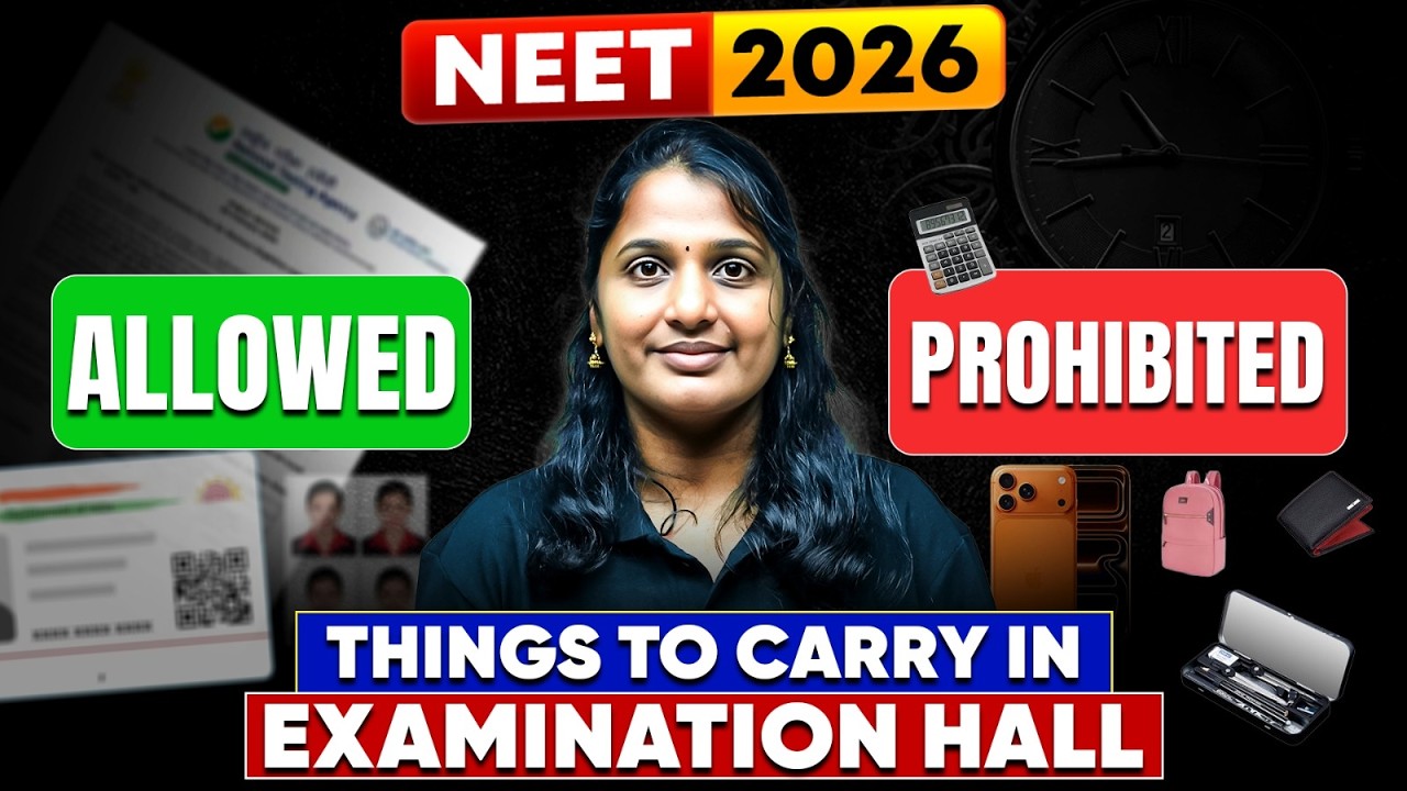 NEET 2026: Things to Carry in Exam Hall | Allowed & Prohibited Items📵📝 ...