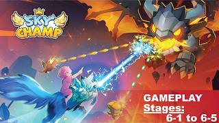 Sky Champ Level 6 Gameplay Walkthrough (6-1 to 6-5) Full Clear No Commentary screenshot 5