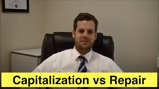 Capitalization vs Repair Expense