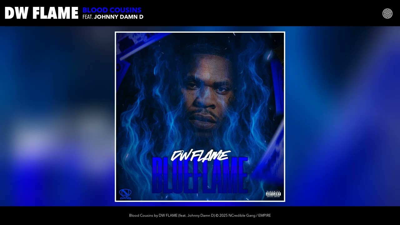 DW FLAME - Blood Cousins (Official Audio)